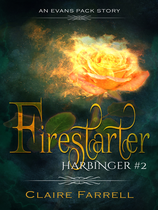 Title details for Firestarter (Harbinger #2) by Claire Farrell - Available